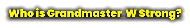 Who is Grandmaster  W Strong?